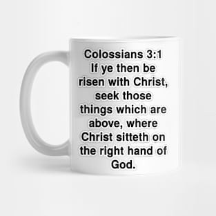 Colossians 3:1  King James Version (KJV) Bible Verse Typography Mug